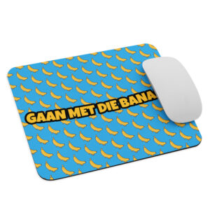 Gaan met die banaan - Mouse pad